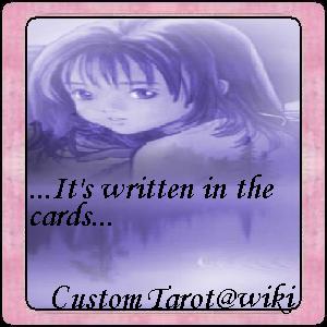 <img0*300:stuff/Custom_Tarotwiki.jpg>